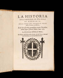 La Historia dell’impresa di Tripoli di Barberia, della presa del Pegnon di Velez della Gomera in Africa, et del successo della potentissima armata Turchesca venuta sopra I’isola di Malta l’anno 1565. La descrizione dell’isola di Malta. Il disegno